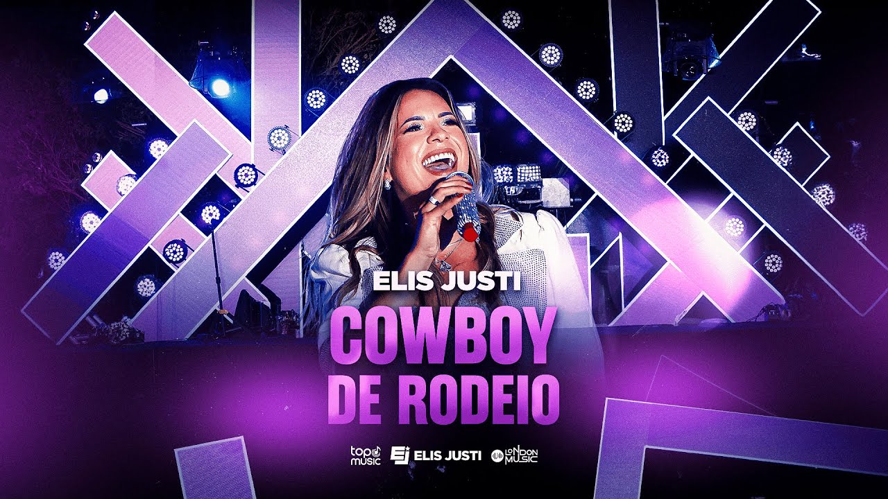 Elis Justi - Cowboy de Rodeio | Clipe Oficial