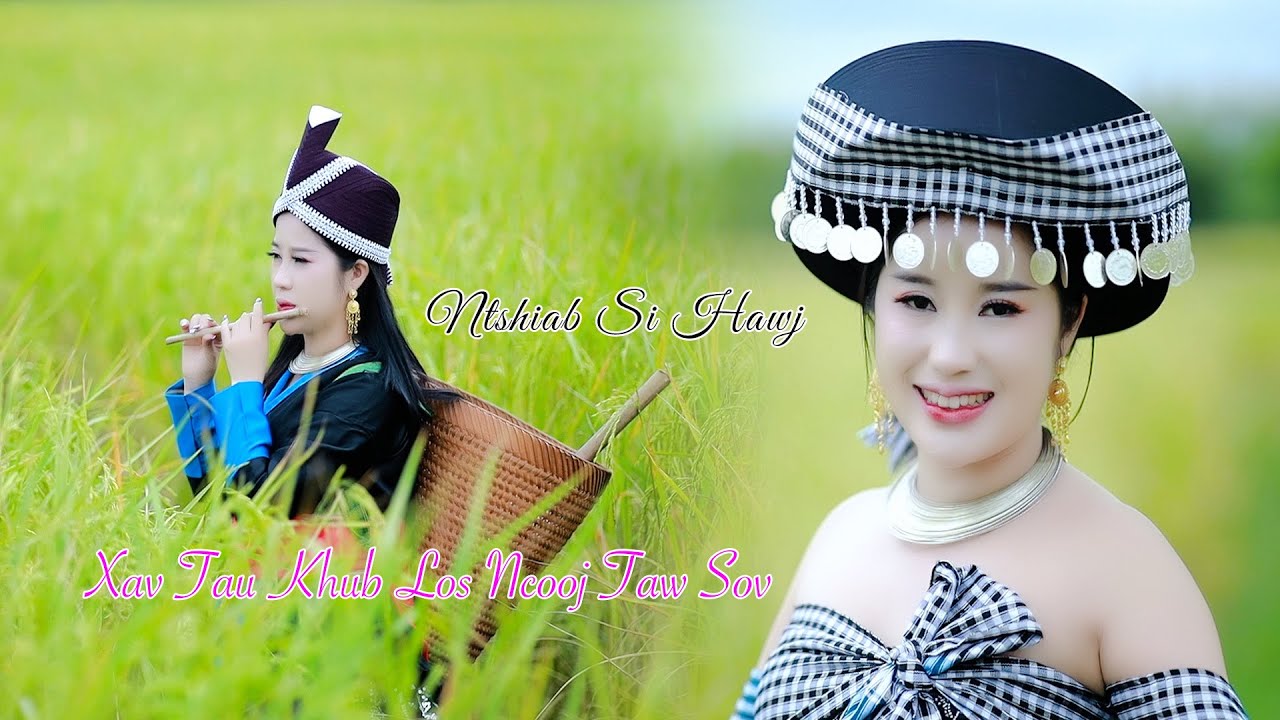 Nkauj tawm tshiab 12/11/2025 Original Ntshiab si hawj Song Xav tau khub los ncooj taws sov