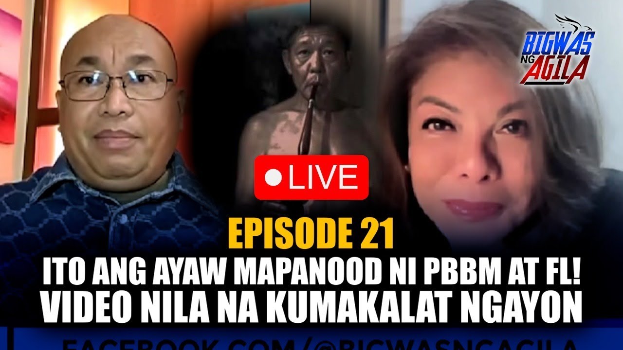EP 21 |  VIDEO NI PBBM AT FL NA KUMAKALAT NGAYON