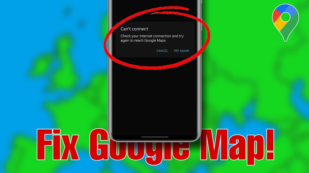 Fix Google Maps Not Connecting to Internet || Tech Wash