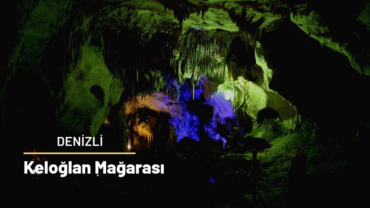 Denizli KELOĞLAN Mağarası ve Kel Çoban Efsanesi !?!