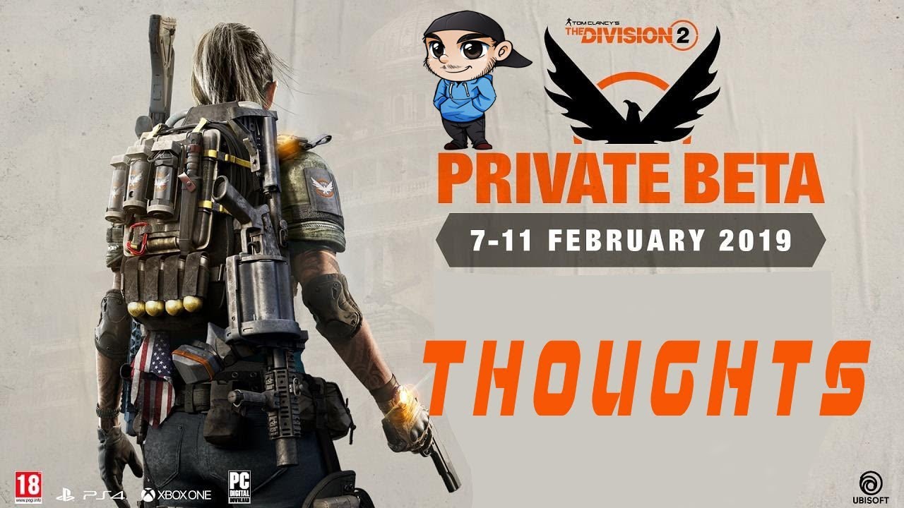 The Division 2 Private Beta Thoughts