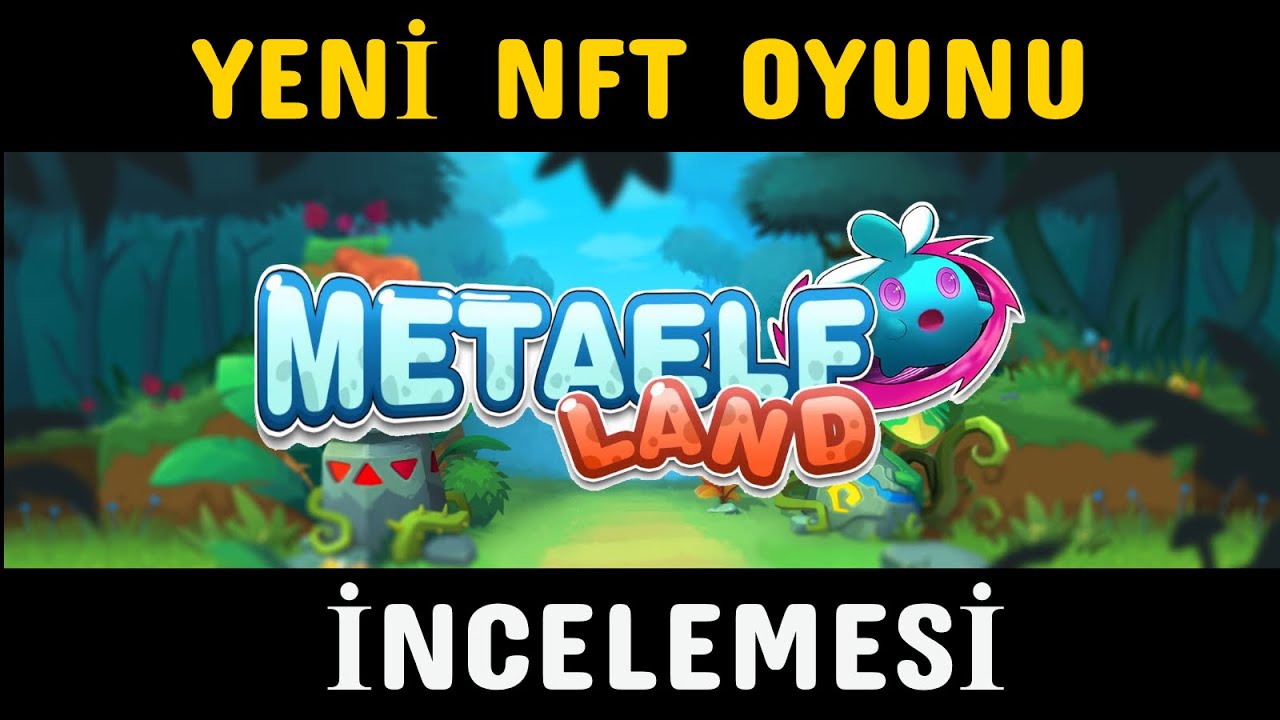 Yeni NFT Oyunu MetaElf Land İncelemesi    Oyna  Kazan !!