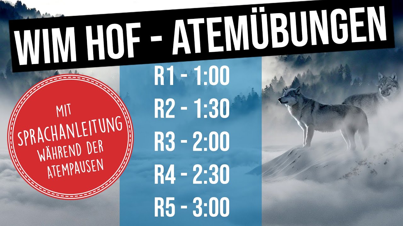 Wim Hof - Atem&uuml;bungen - f&uuml;r ambitionierte Anf&auml;nger! MIT Sprachanleitung in den Atempausen