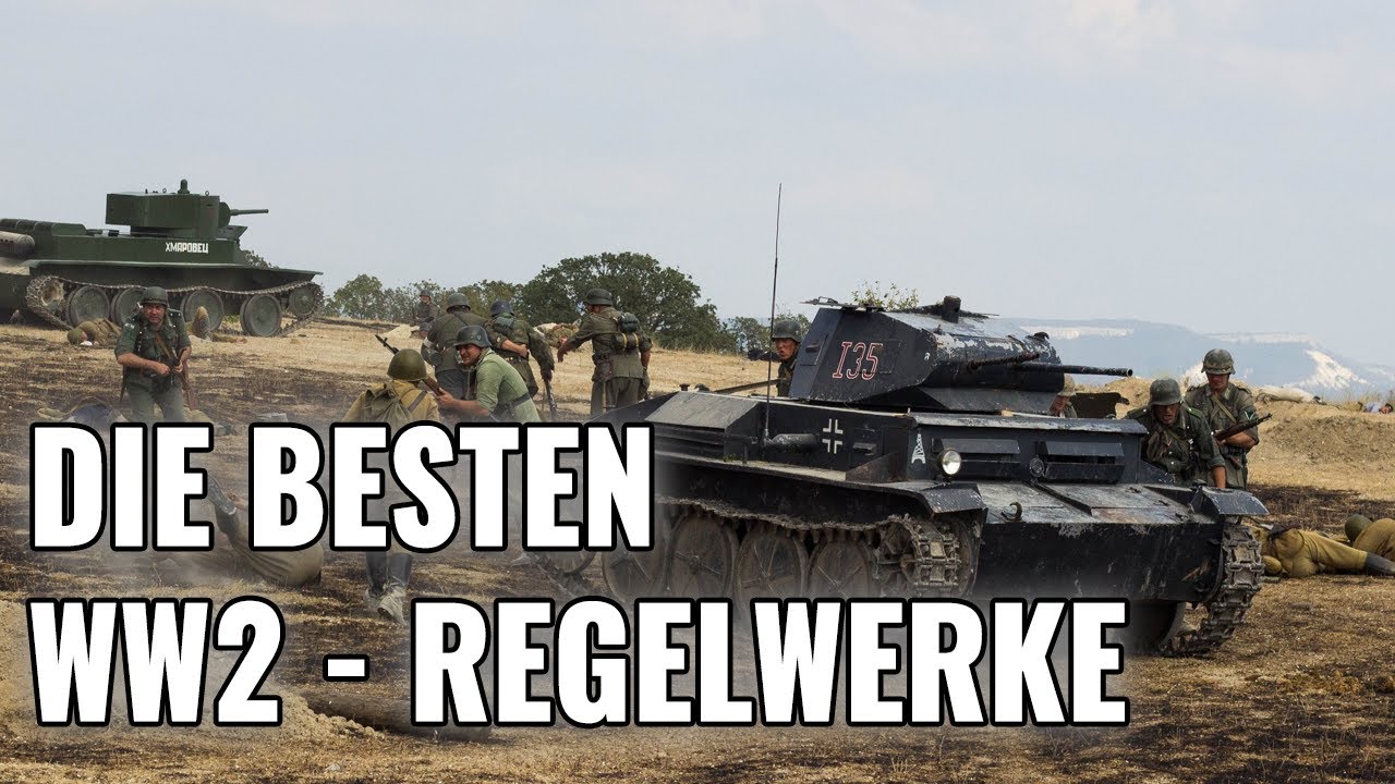 Die 5 besten WW2 Tabletop - Regelwerke!
