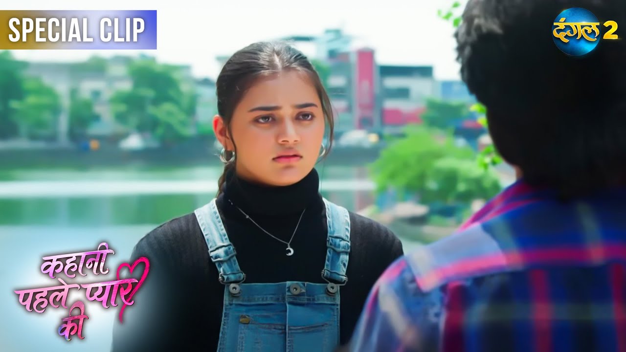 Kahani Pehle Pyaar Ki  | Best Scene | Dangal TV Special