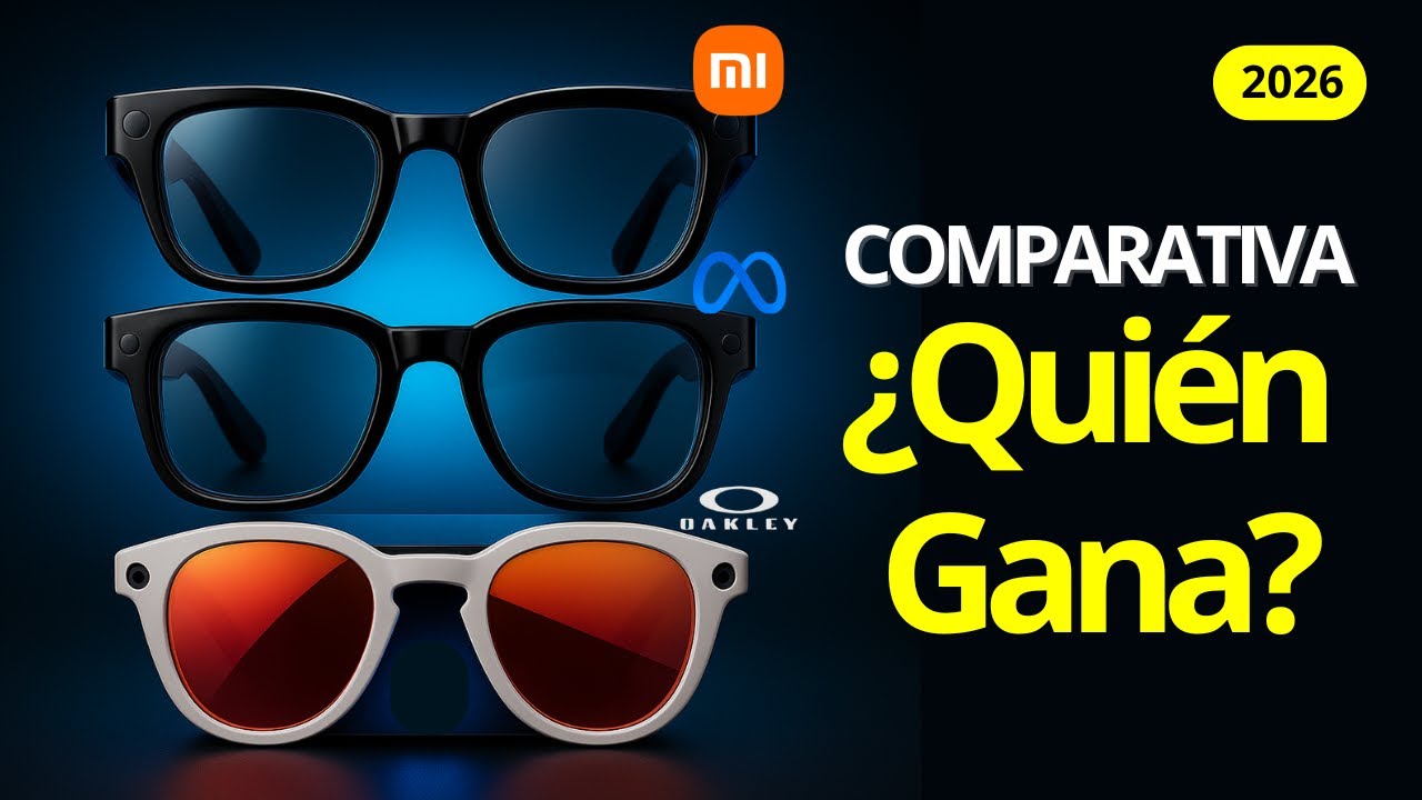 Ray-Ban Meta vs Oakley Meta vs Xiaomi IA Glasses | &iquest;Cu&aacute;l es la Mejor Gafa Inteligente?