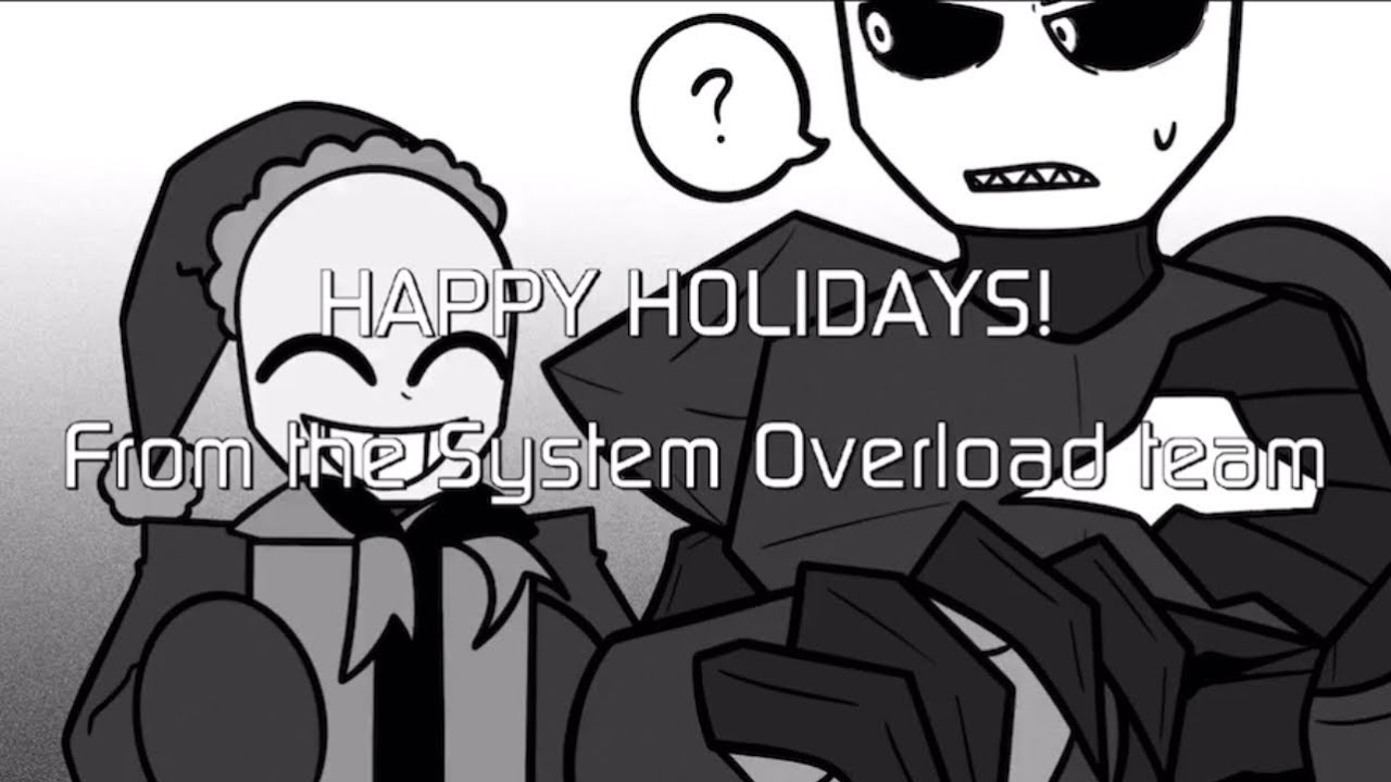 Happy Holidays from Vs Eteled: System Overload