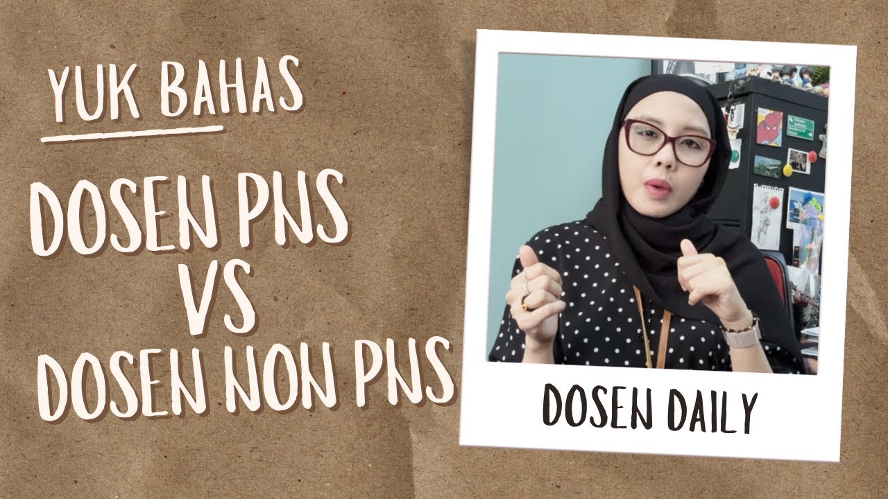 DOSEN PNS VS DOSEN NON PNS