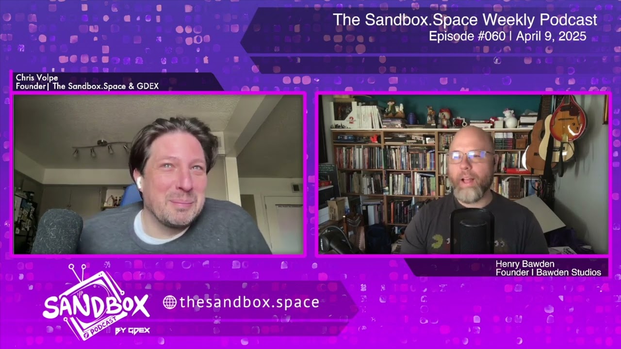 Henry Bawden | The Sandbox Space Weekly #060 (Apr 9, 2025)