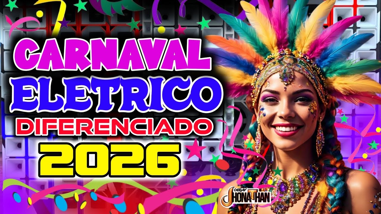 SET CARNAVAL 2026 ELÉTRICO DIFERENCIADO AS MELHORES PRA BALANÇAR NO PAREDÃO ((DJ JHONATHAN))