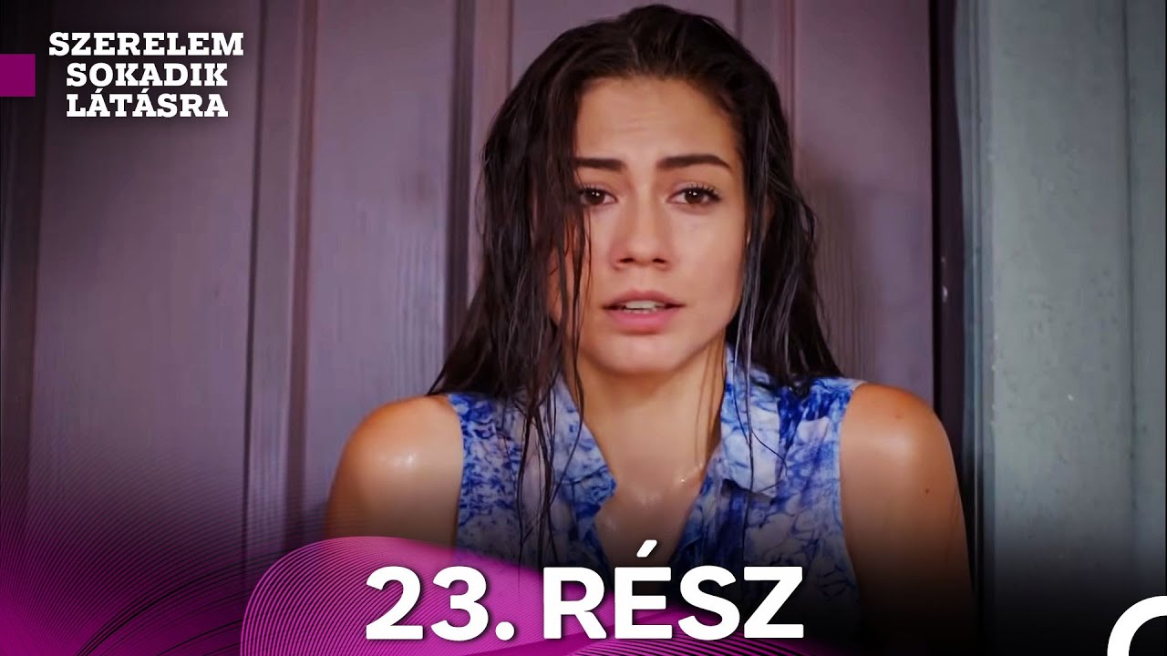 Szerelem Sokadik Látásra 23.Rész (Magyar Szinkron)