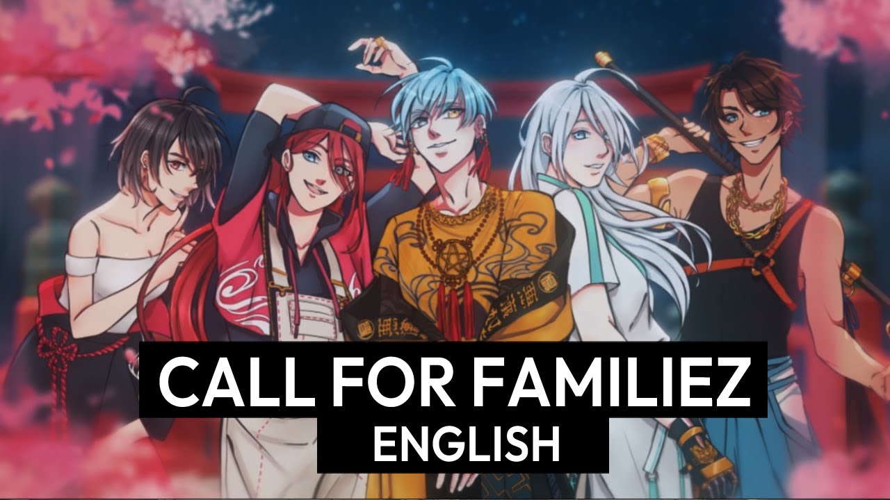 CALL FOR FAMILIEZ(ENGLISH)【WISH★CHORUS】