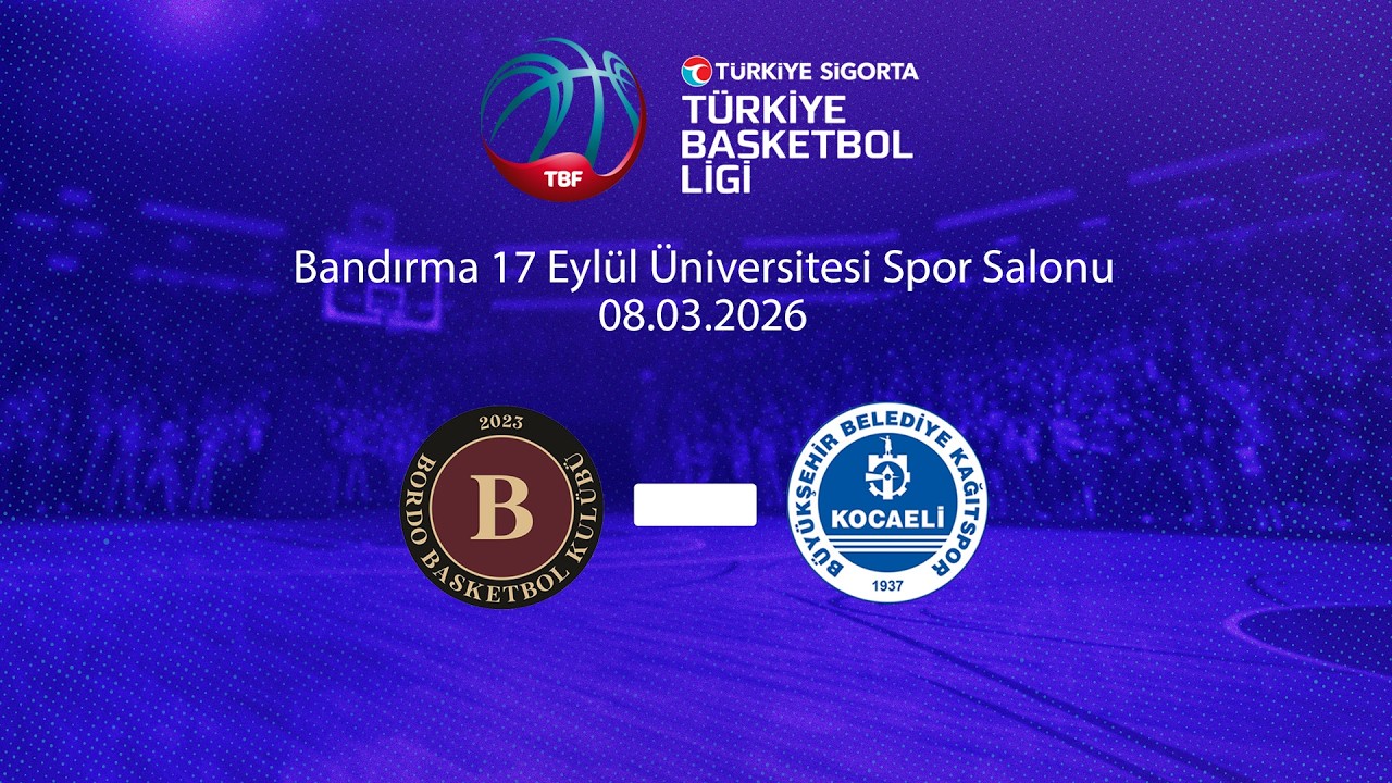 Parmos Otel Bandırma Bordo Basketbol – Kocaeli BŞB Kağıtspor Türkiye Sigorta TBL 27.Hafta