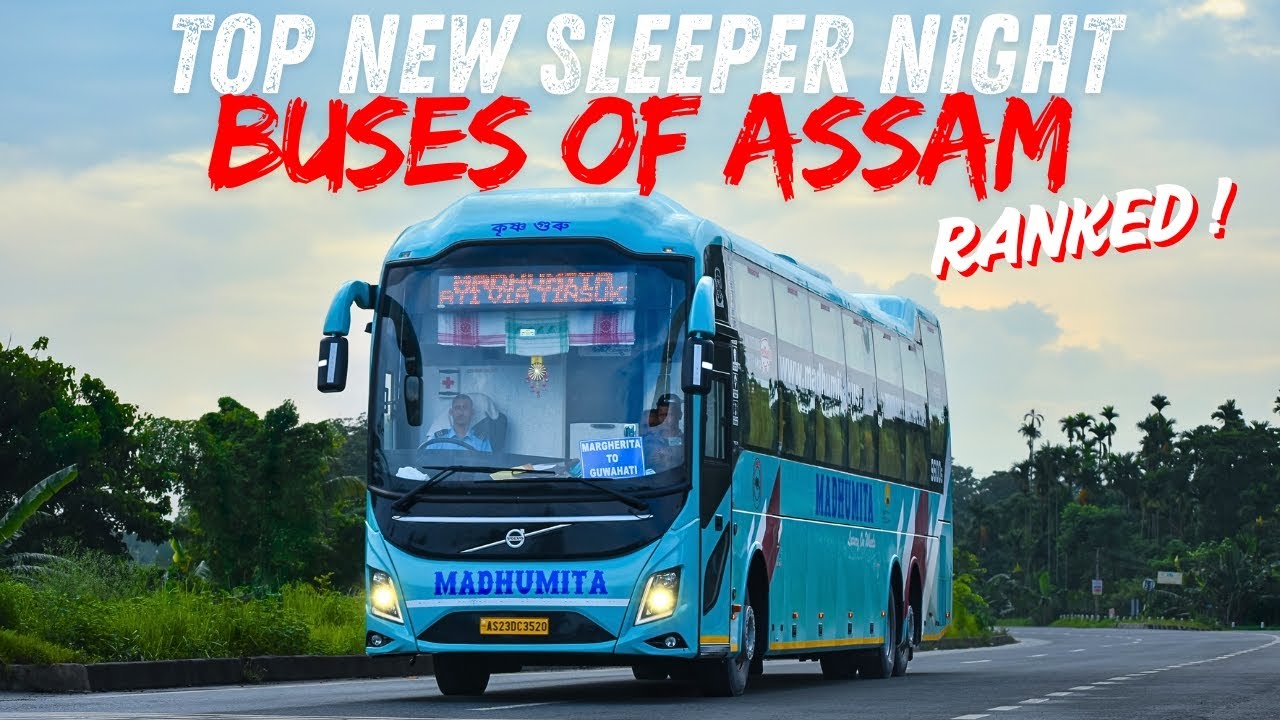 Top Sleeper Night BUSES of ASSAM | Ultimate Ranking - 2025 (Luxury Travel Picks)