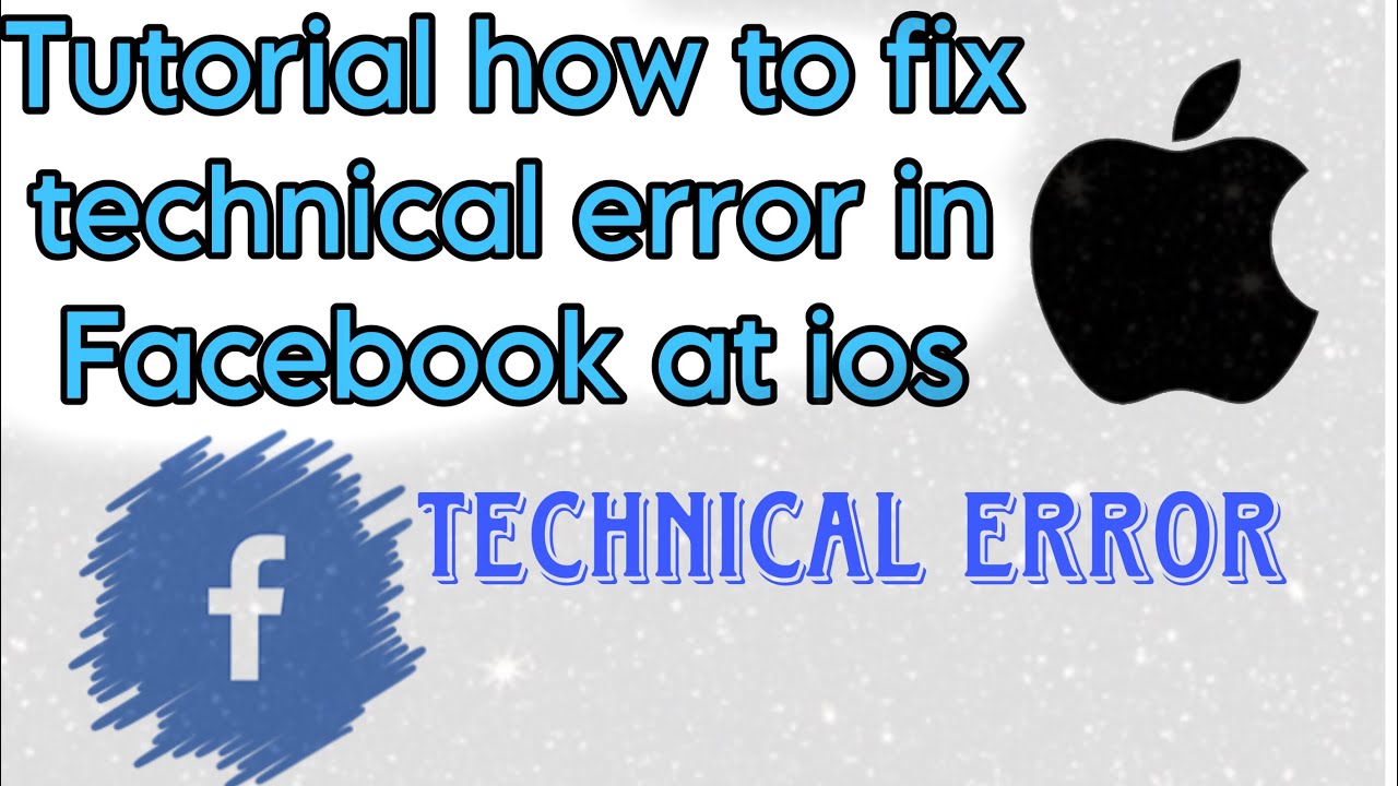 How to fix technical error in Facebook at IOS