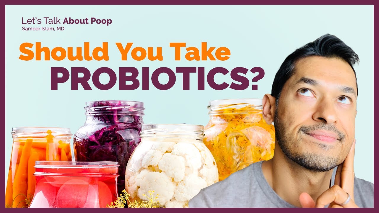 Should You Take Probiotics? | Doctor Sameer Islam