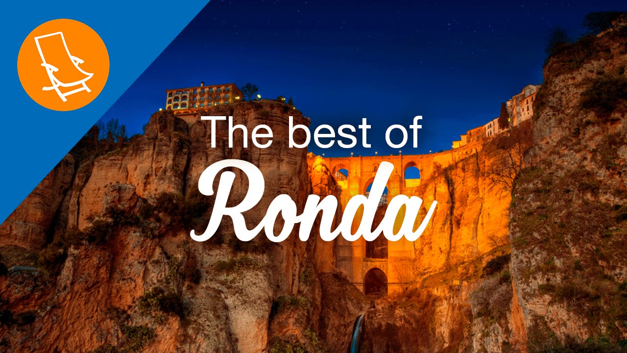 The best of Ronda, Andalusia