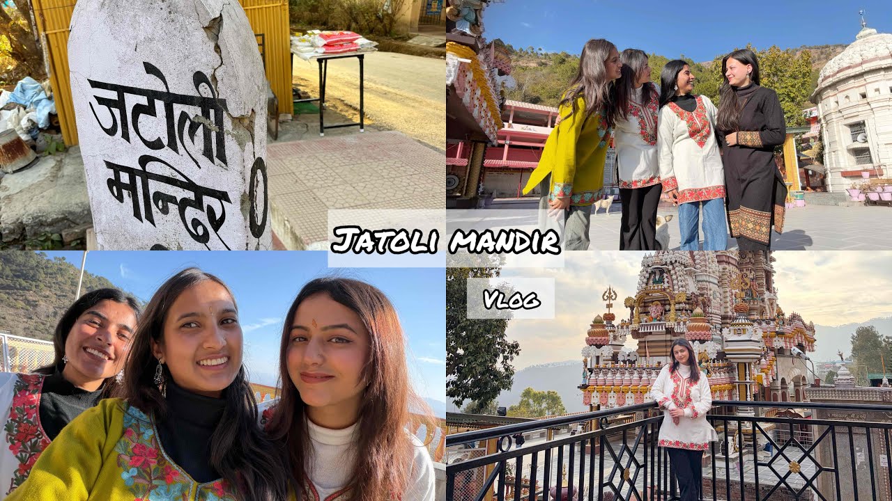 Jatoli mandir | Vlog | a day in my life