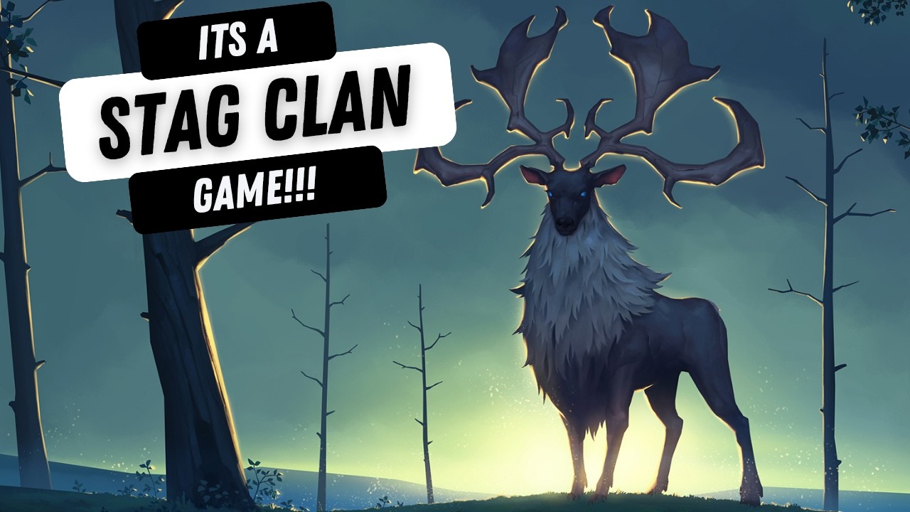 It's a Stag clan Game!  (whoopwhoop)