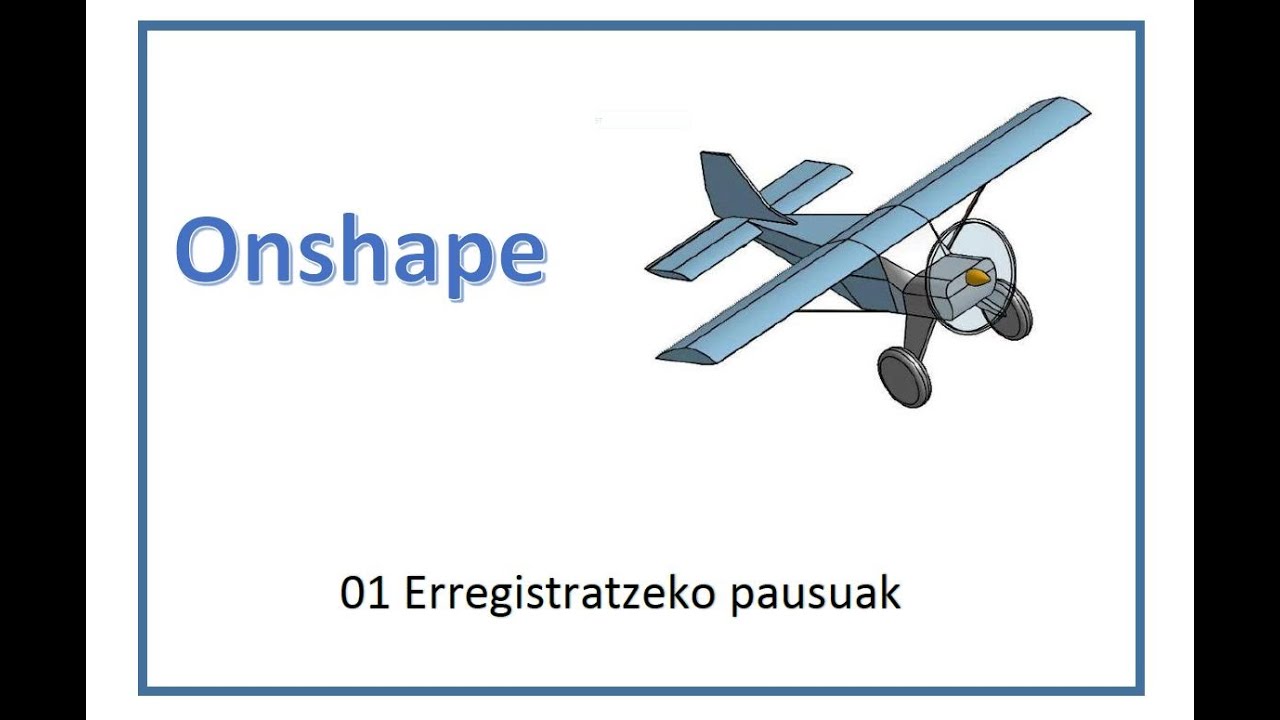 01 Onshape aktibazioa