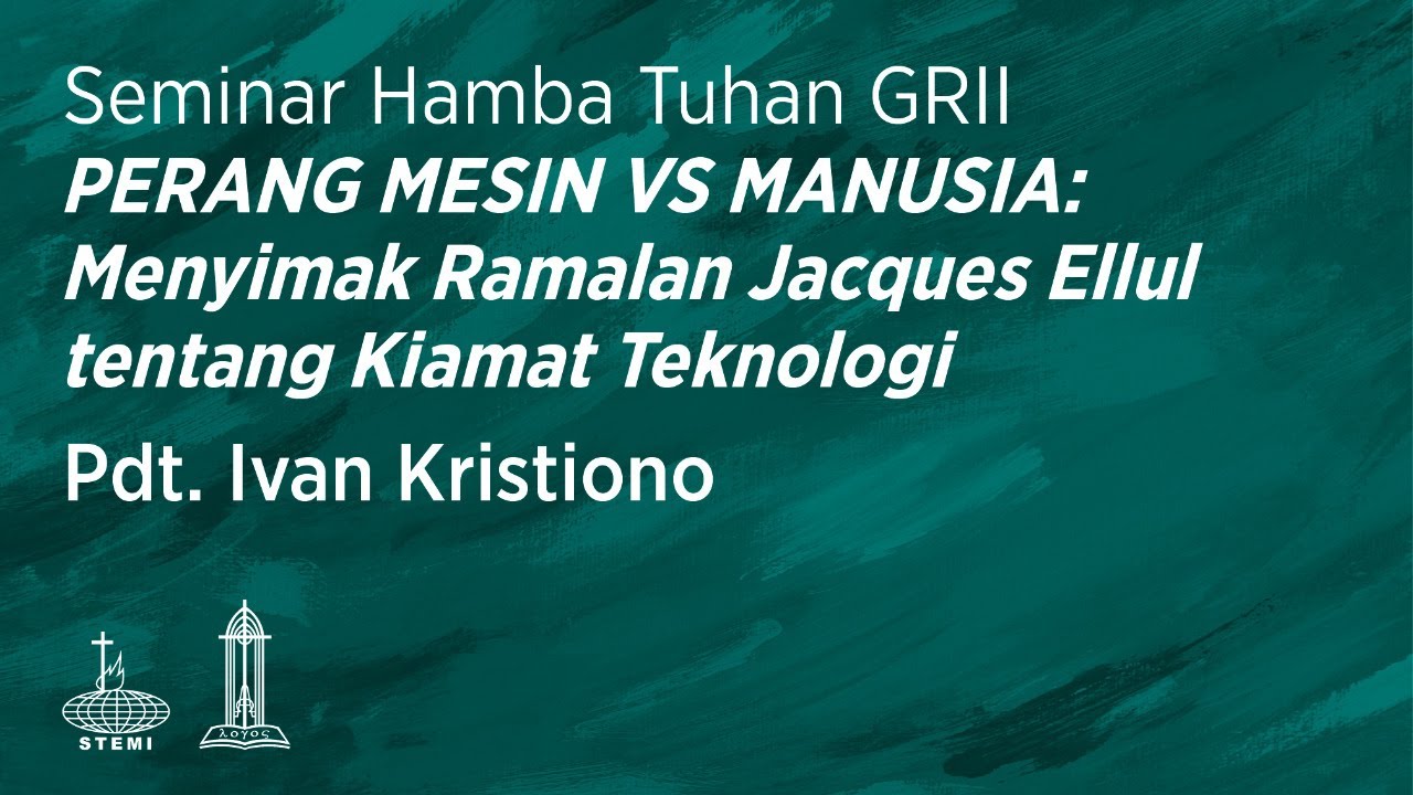 Perang Mesin vs Manusia - Pdt. Ivan Kristiono