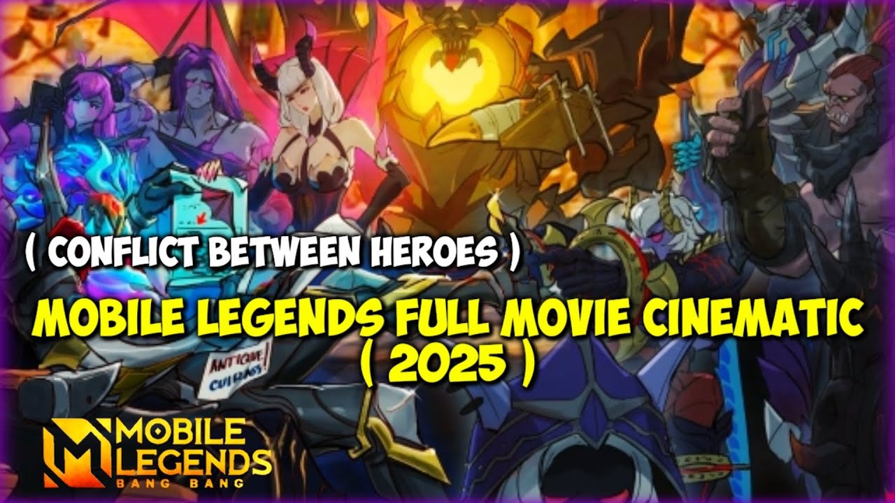 MOBILE LEGENDS FULL MOVIE CINEMATIC ( 2025 ) 