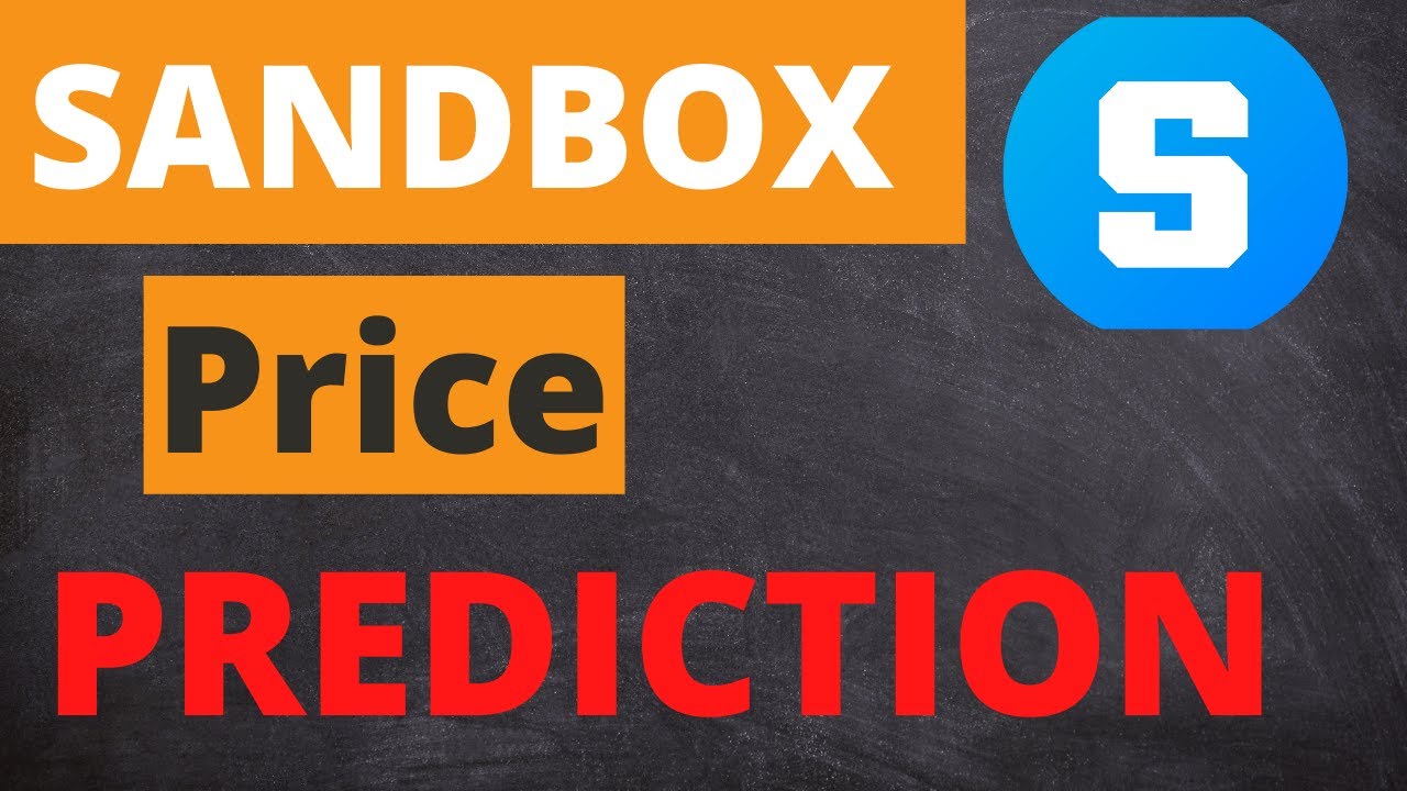 SANDBOX $SAND TOKEN METAVERSE CRYPTO COIN | SANDBOX PRICE PREDICTION FOR 2021