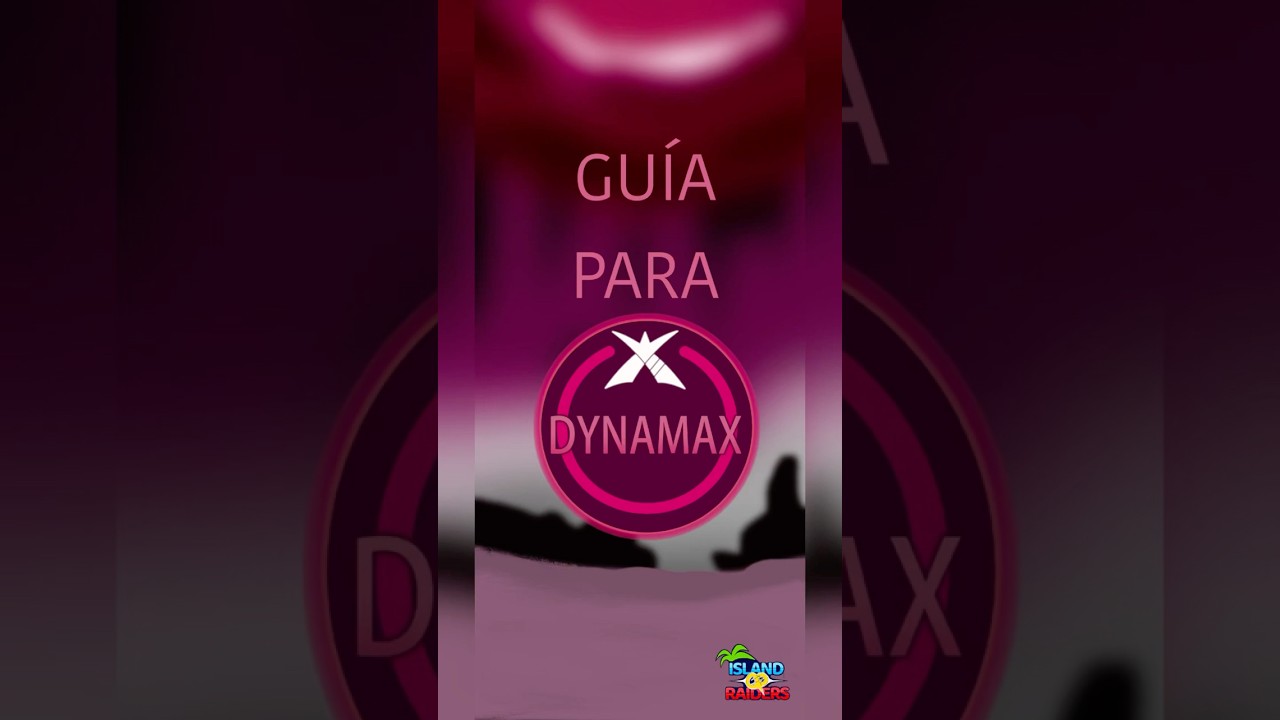 Guía para sacarle su máximo potencial a cada Pokemon Dynamax ✨🌟💪🏻 
