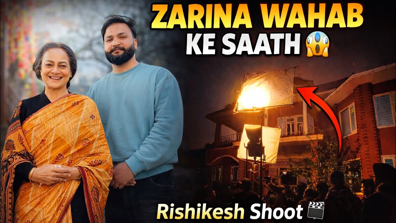 Zarina Wahab Ke Saath Rishikesh Shoot || #ritikgujjarmiragpur #vlog #zarinawahab #film #motovlog 