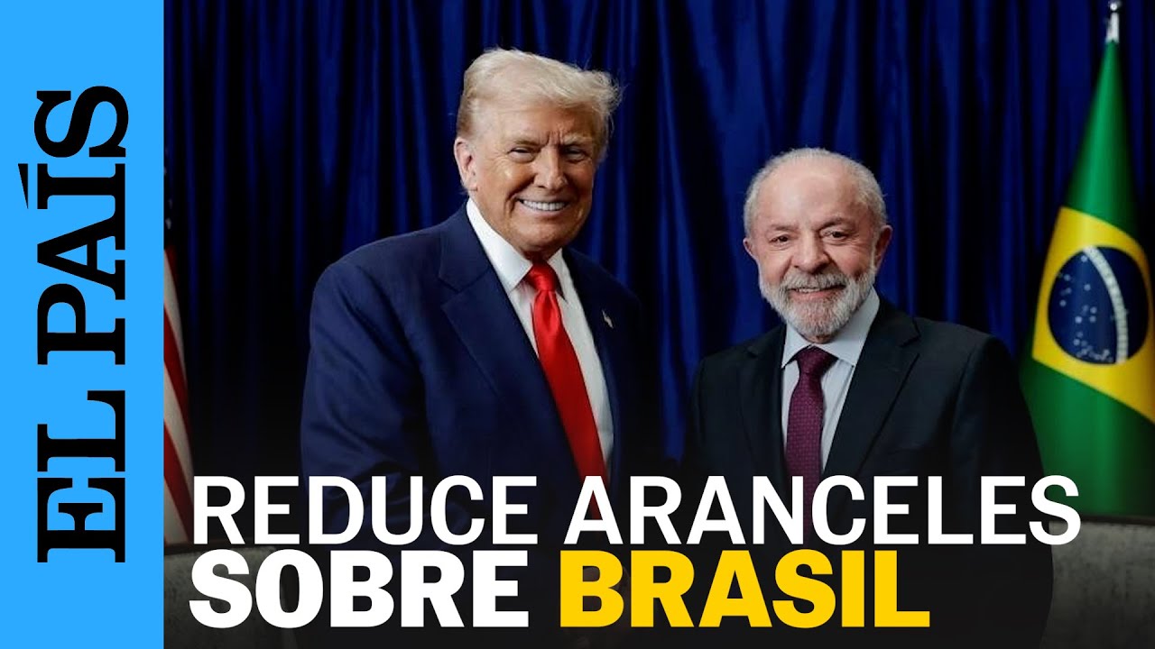 DONALD TRUMP reduce los ARANCELES a BRASIL | EL PA&Iacute;S