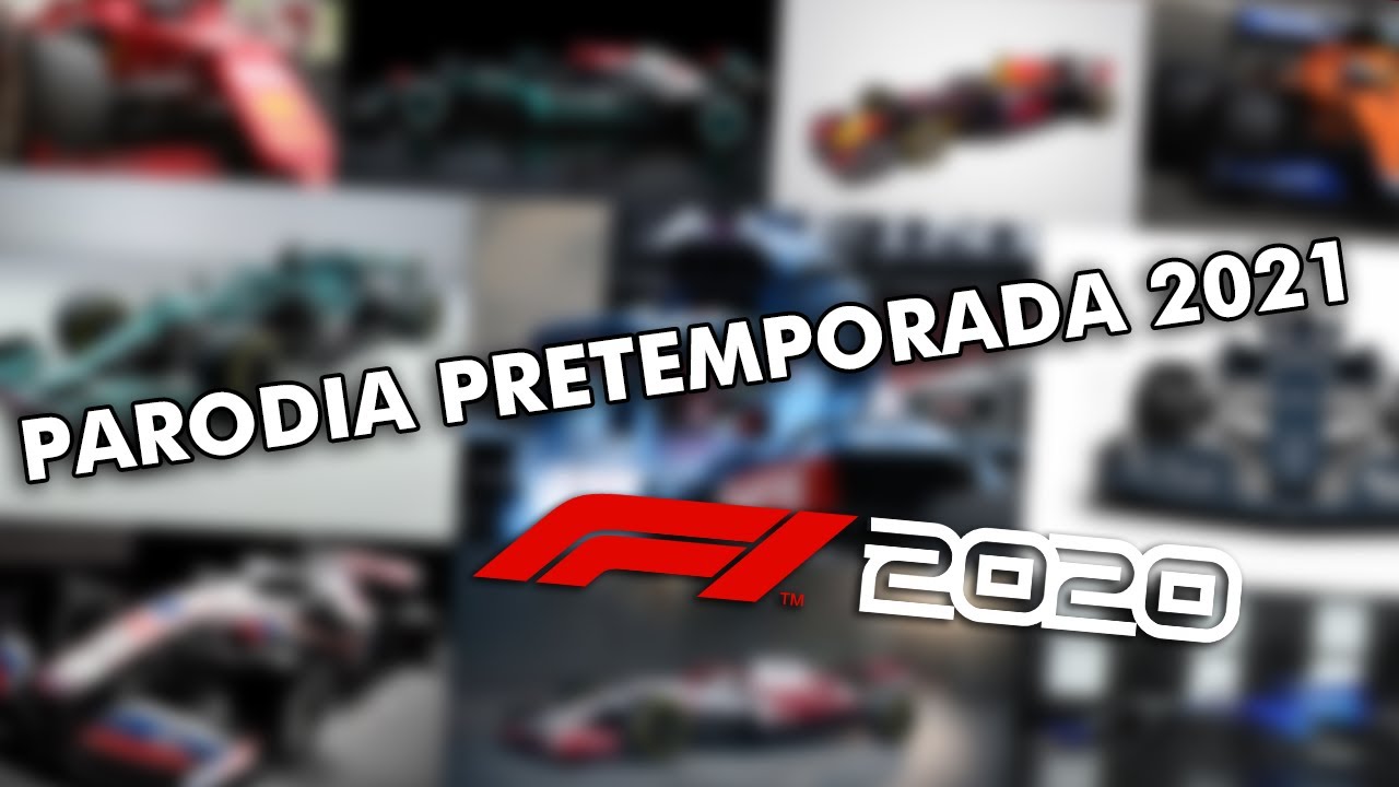 Resumen de la pretemporada de F1 2021 (Parodia F1 2020)