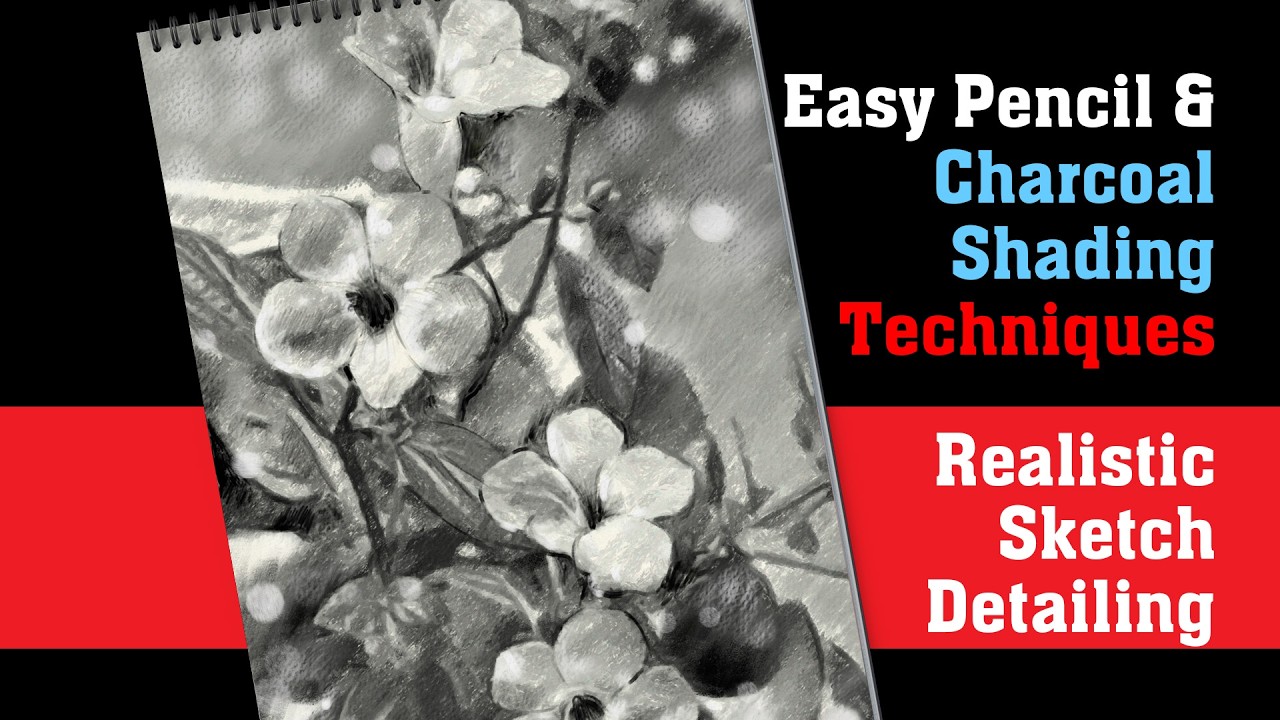 Easy Pencil & Charcoal Shading Techniques | Realistic Sketch Detailing