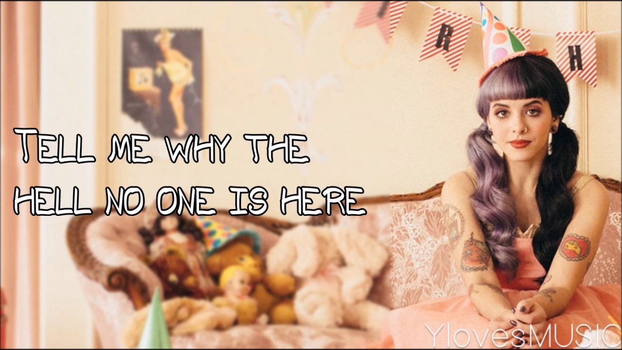 Melanie Martinez - Pity Party (Lyrics)