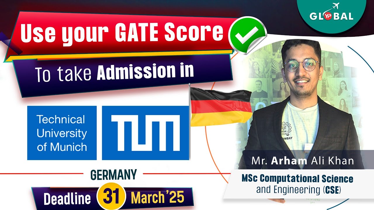 Join TUM Germany with GATE & Scholarship | Deadline 31 March' 2025 |