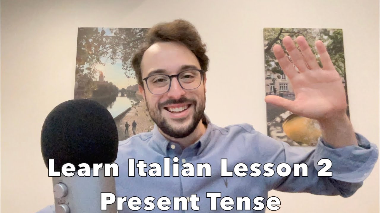 Learn Italian - Lesson 2 | The Present Tense | Il Tempo Presente