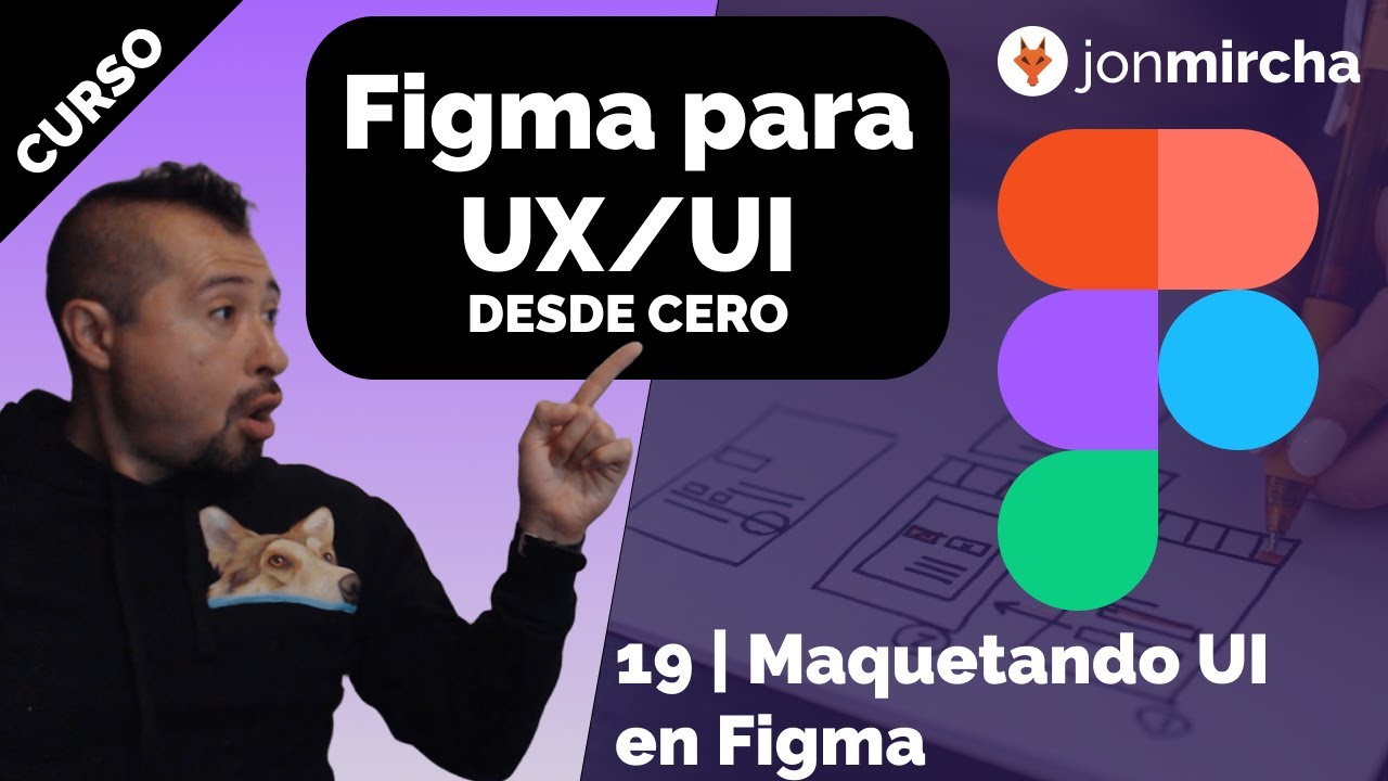 Figma para UX/UI: 19. Maquetando UI en Figma - jonmircha