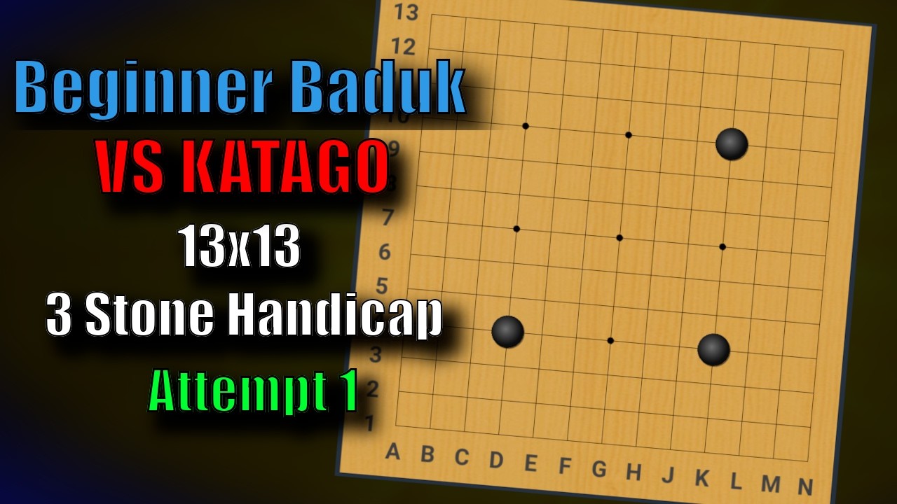 Beginner vs Katago | 13x13 3 Stone Handicap | Baduk