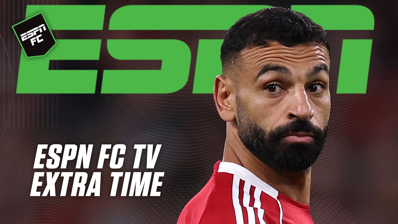 Is Mo Salah guilty of COASTING after getting his new deal? | ESPN FC Extra Time