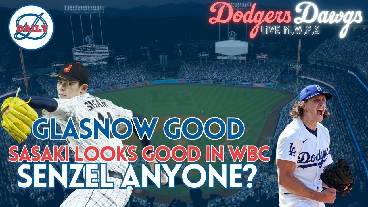 Dodgers Dawgs Live: Sasaki Bouncing Back, Position Battles, Glasnow Good Year