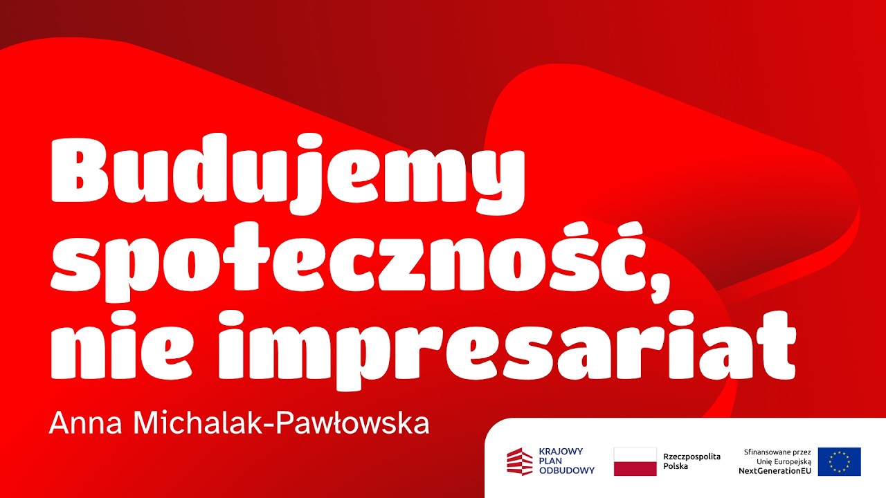 Budujemy społeczność, nie impresariat – Anna Michalak-Pawłowska