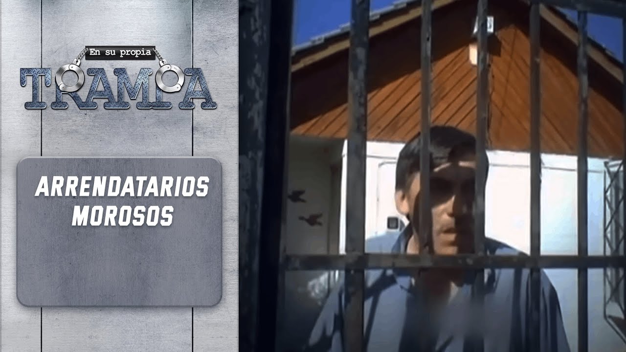 Arrendatarios morosos | Capítulo 7 | En su Propia Trampa | Temporada 2012