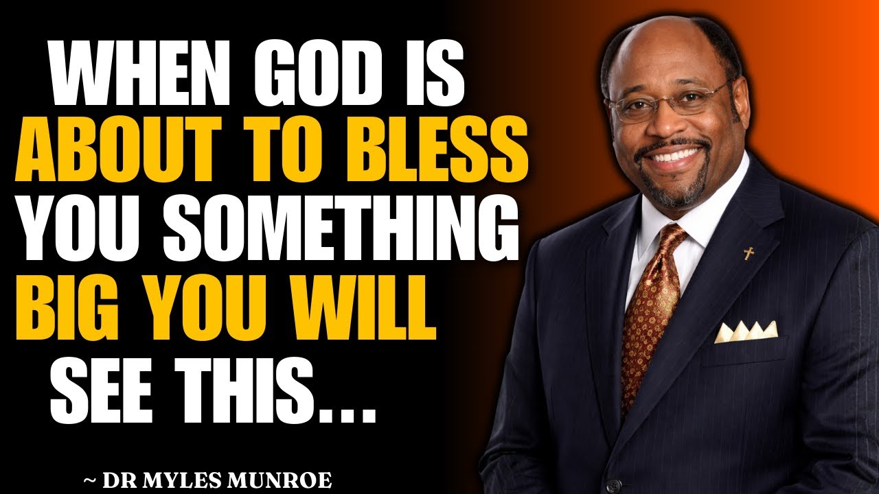 God Is Preparing You for a Massive Blessing (These Signs Don’t Lie) Dr Myles