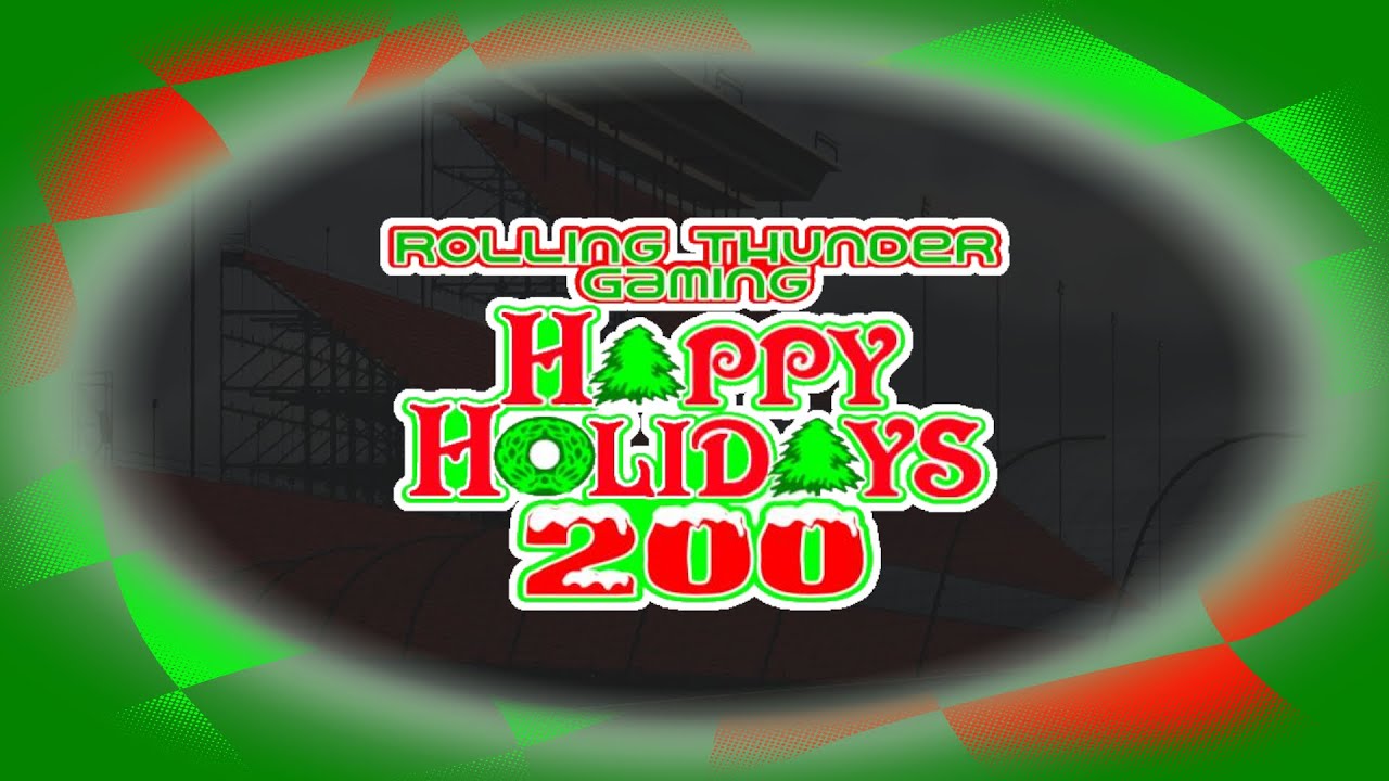 Rolling Thunder Gaming | 2025 Happy Holidays 200
