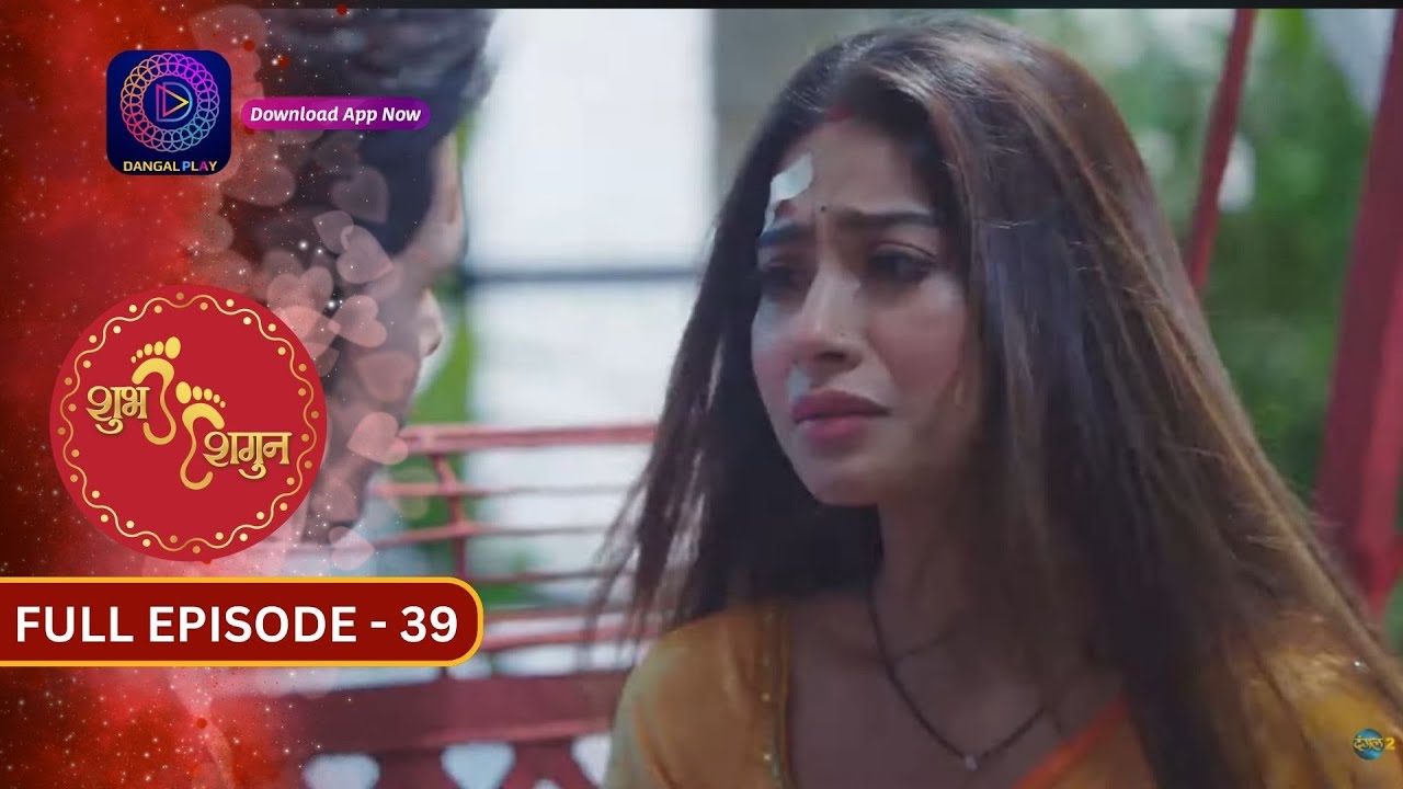Unveiling the Romance in Shubh Shagun | Full Episode - 39 | Must-Watch