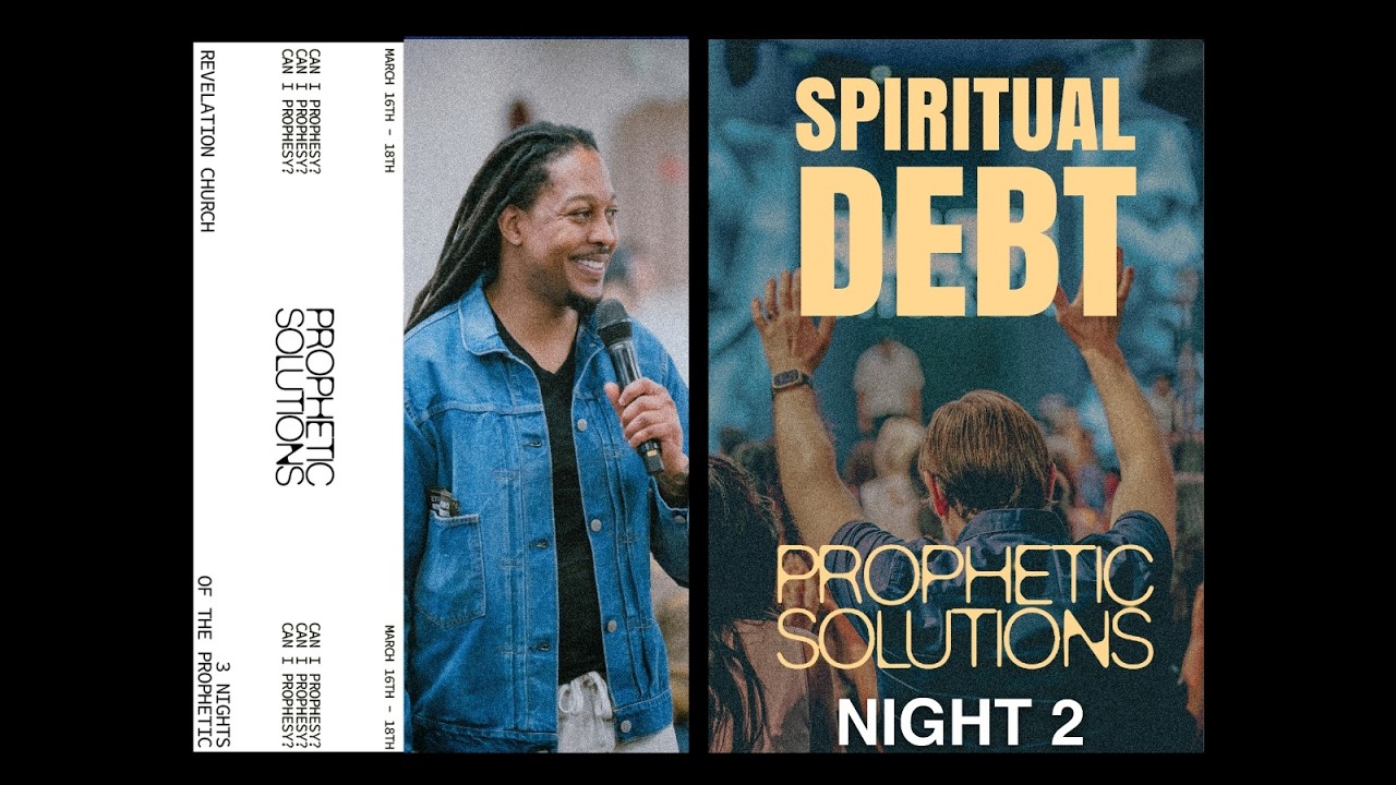 SPIRITUAL DEBT | PROPHETIC SOLUTIONS NIGHT 2 | PROPHET LOVY ELIAS