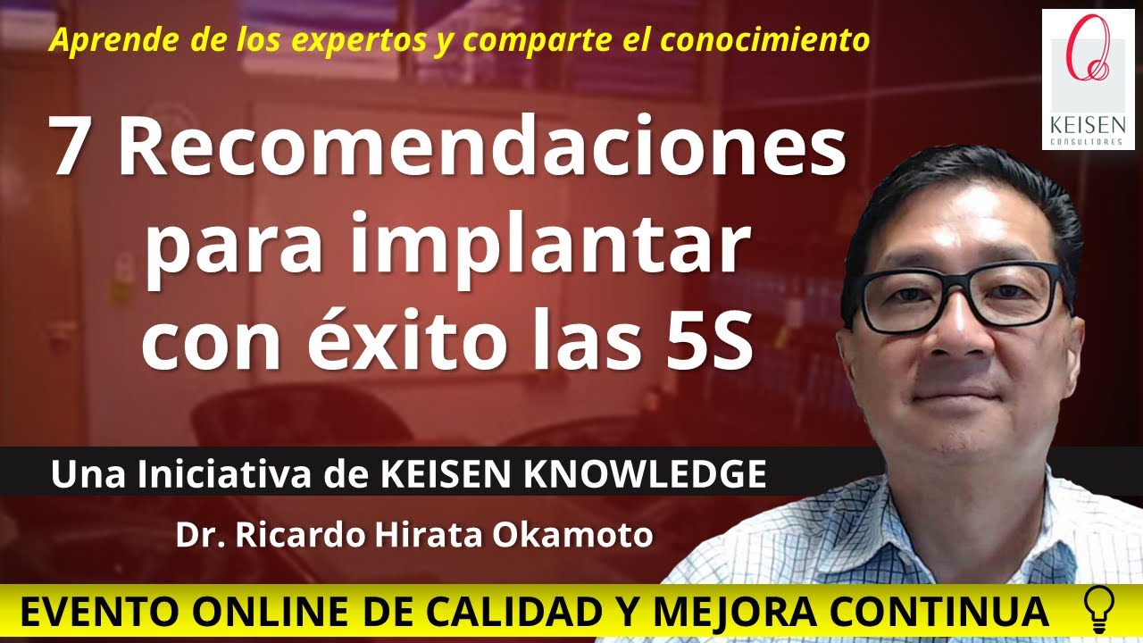 108 - 7 Recomendaciones para Implantar con Éxito las 5S