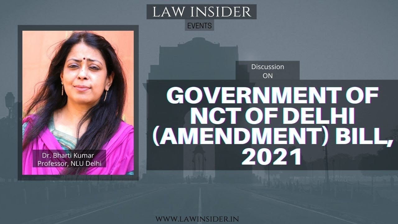 Government of NCT of Delhi (Amendment) Bill, 2021 Discussion with Prof. Dr. Bharti Kumar
