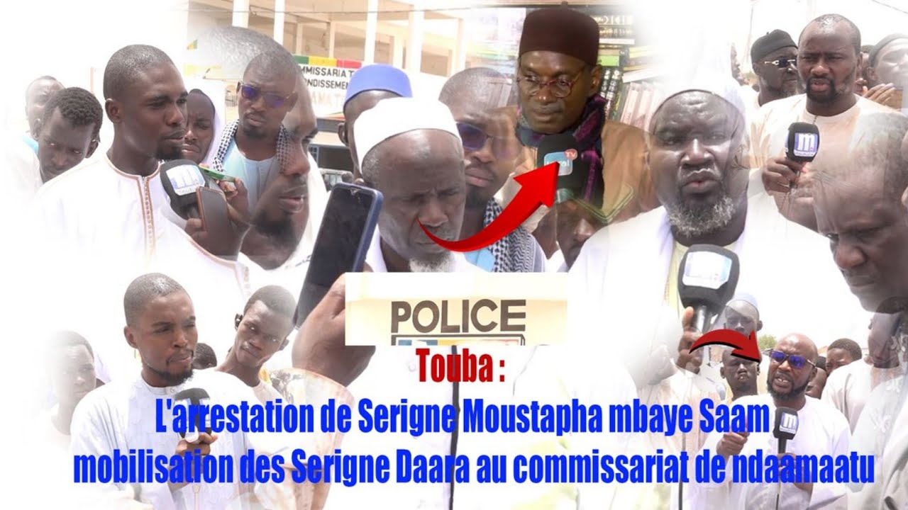 🚨Touba : L'arrestation de S Moustapha mbaye Sam les Serigne Dara Ce Mobilisent Pour sa libération...