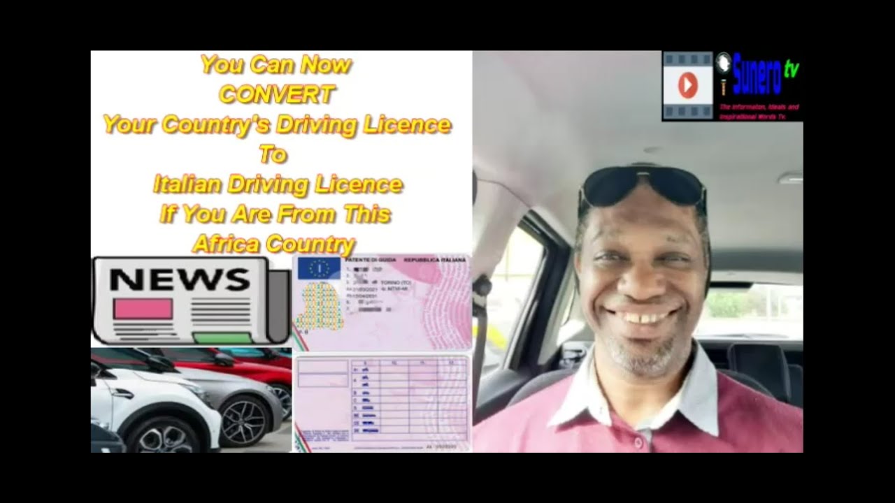 BREAKING NEWS: This Africa Country Can CONVERT Their Driving Licence To Italian Driving Licence
